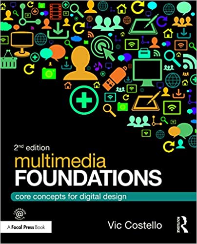 Multimedia Foundations: Core Concepts for Digital Design (2nd Edition) - Orginal Pdf